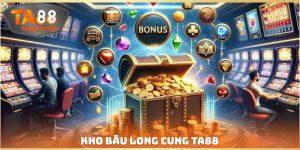 Kho Báu Long Cung TA88 -