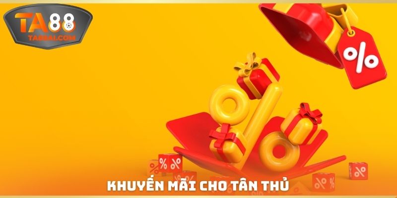 Khuyến mãi cho tân thủ