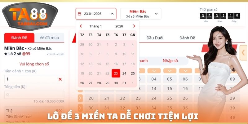 Lô đề 3 miền TA dễ chơi tiện lợi 