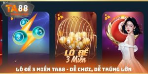 Lô Đề 3 Miền TA88