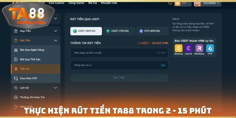 Thực hiện Rút tiền TA88 trong 2 - 15 phút